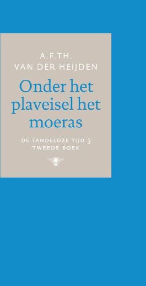 [De tandeloze tijd 3.20] • Onder Het Plaveisel Het Moeras